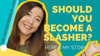 The Slasher Journey: 4 Lessons on Pursuing Your Dreams While Keeping Your Job