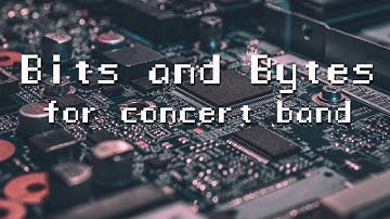 Bits and Bytes Score Video