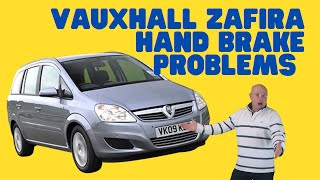 vauxhall zafira hand brake problems