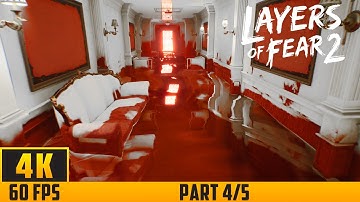 Layers of Fear 2 - Walkthrough Game - Part 4 (4/5) (4K 60FPS) No Commentary