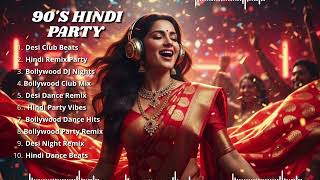 Nonstop Bollywood DJ Mashup 2026 🔥 Best 90s Hindi Dance Remix