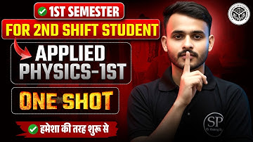 🔥APPLIED PHYSICS-1ST || महामैराथन || 2ND SHIT STUDENT || एक क्लास,सब साफ || BY-ANURAG SIR