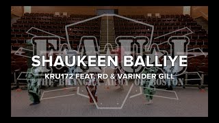 Kru172 Feat. RD & Varinder Gill - Shaukeen Balliye - FAUJ Bhangra