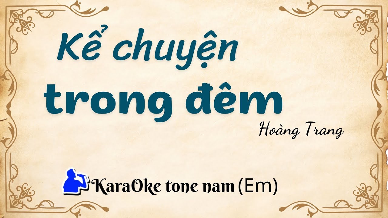 Kể chuyện trong đêm | Tone nam (Ebm)  | Nhạc xưa karaoke