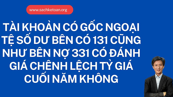 Đánh giá lại tài khoản 131 số dư bên có năm 2024