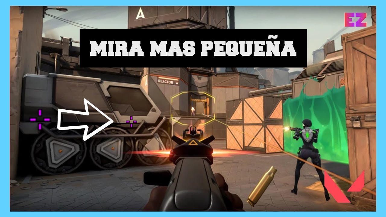 Como Hacer La Mira Mas Pequena En Valorant