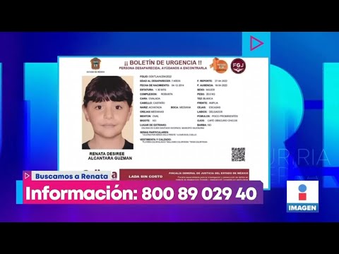 ¿La has visto? Buscan a Renata Desiree Alcántara Guzmán | Noticias con Yuriria Sierra