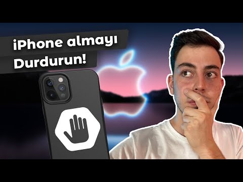 iPhone almayı durdurun! - iPhone 13 geliyor!