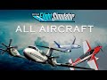 Microsoft Flight Simulator 2020 | All Aircraft List (With Commentary)