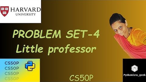 PROBLEM SET 4: Little Professor | SOLUTION |  Pythonista_geek | Codewithme | #CS50P