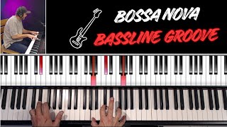 Download Lagu Bossa Nova Bassline Groove: Master 3 Levels on Piano MP3
