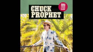 Chuck Prophet - “Jesus Was a Social Drinker” (Official Audio) chords