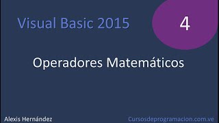 Visual Basic 2015 Tutorial 4 Operadores Matematicos