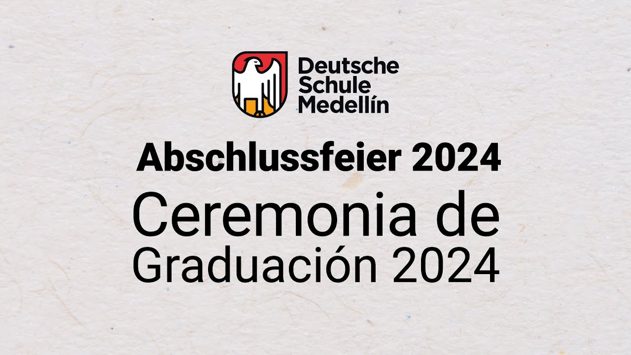 Ceremonia de Graduación 2024 - YouTube
