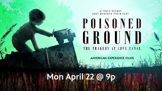 Preview - American Experience | Poisoned Ground - the Tragedy at Love Canal