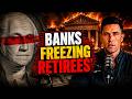 "Why Banks Are Now Freezing Retirees' Money For 3 Days (New Rules Explained)"