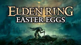 The Best Easter Eggs in ELDEN RING