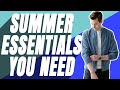 11 Summer Essentials Every Man Must Have | Summer 2020 | Ashley Weston