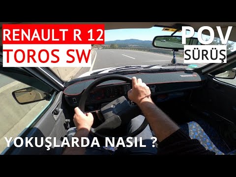 Renault R12 Toros | Dağ Keçisi Asfaltta Nasıl? | Yokuş Viraj ve Yakıt Performansı Nasıl? | POV Sürüş