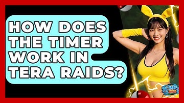 How Does The Timer Work In Tera Raids? - The Trainers Guide