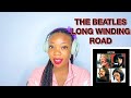 Wow!! THE BEATLES: LONG WINDING ROAD reaction