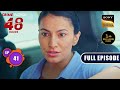 विध्वंस | Crime Patrol 48 Hours | Ep 41 | Full Episode | 1 September 2023