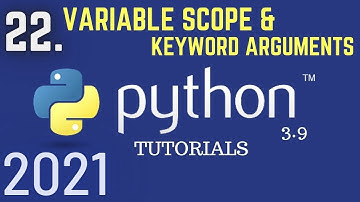 Python 3.9 Tutorials: Variable Scope | Keyword Arguments | Functions in python |Python For Beginners