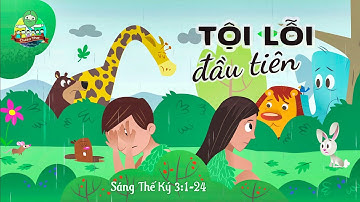 KINH THÁNH CỰU ƯỚC – Tập 2: Con Người Bị Sa Ngã (Tội Lỗi Đầu Tiên)