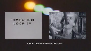 Sussan Deyhim & Richard Horowitz - Smelting Loop 6  [Visualizer]