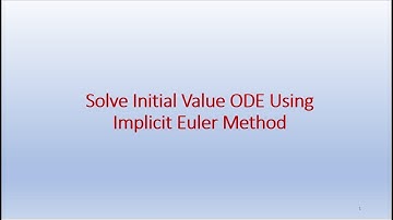 Solve Initial Value ODE Using Implicit Euler Method