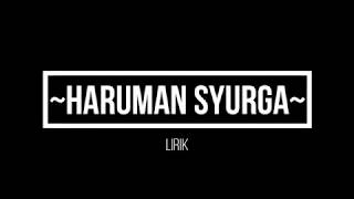 Haruman Syurga  Music - Lirik -Aliff Syukri