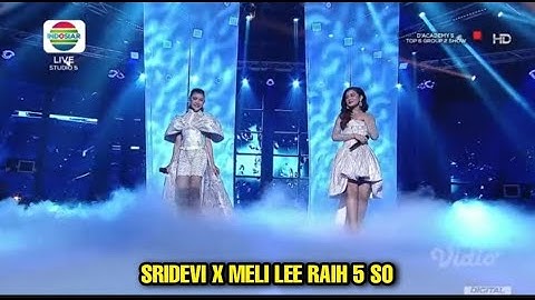 SRIDEVI X MELI LEE "TERLALU MENCINTAIMU" RAIH 5 SO || GROUP 2 SHOW