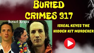 Israel Keyes: The Chilling Crimes & Hidden Kill Kits of a Methodical Killer