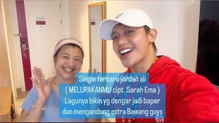 SINGLE TERBARU JORDAN ALI ( MELUPAKANMU CIPT.SARAH EMA ) Lagunya bkin baper&mengandung extra bawang