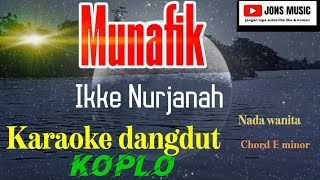 DANGDUT KOPLO TERPOPULER 2023- MUNAFIK - IKKE NURJANAH