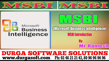 Microsoft Business Intelligence(MSBI) Introduction by Ramesh