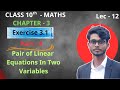 Ch-3, class 10th maths | pair of Linear Equations In two variables | exercise 3.1, Q-7 | Lec - 12