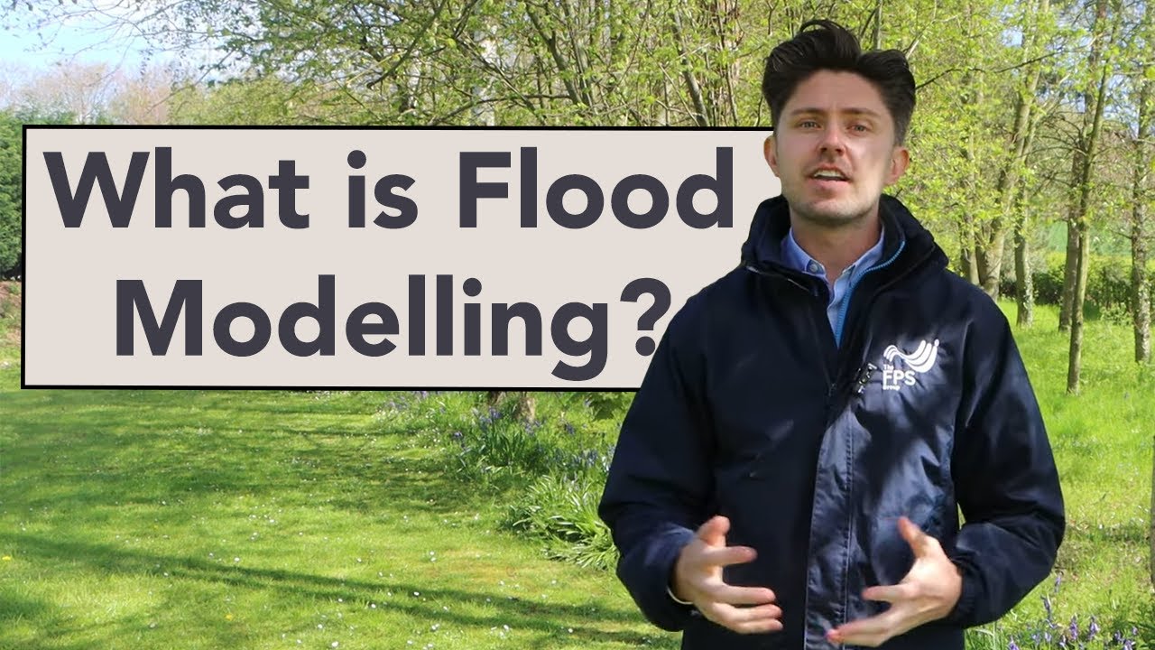 What is Flood modelling? | Simon Crowther Explains | FPS Environmental