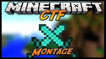 Minecraft CTF (Capture the flag) Montage!