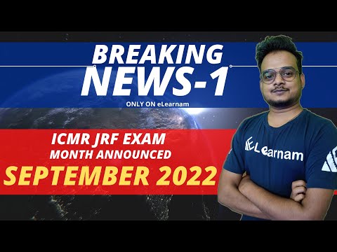 ICMR JRF 2022 Notification | September 2022 | Form Filling from 26 July | eLearnam |