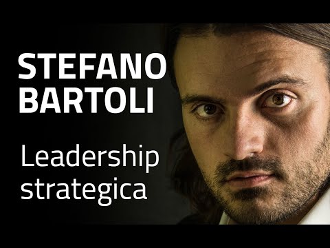 Stefano Bartoli - Leadership strategica