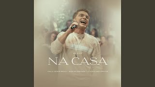 Download Lagu Na Casa (Ao Vivo) Download Lagu Na Casa (Ao Vivo)