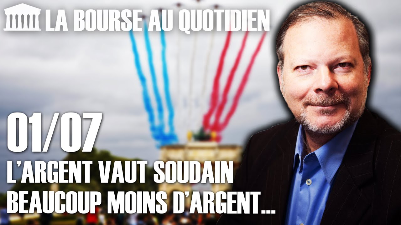 Bourse au Quotidien - L’argent vaut soudain beaucoup moins d’argent…