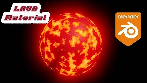 Blender Tutorial LAVA Material Modeling