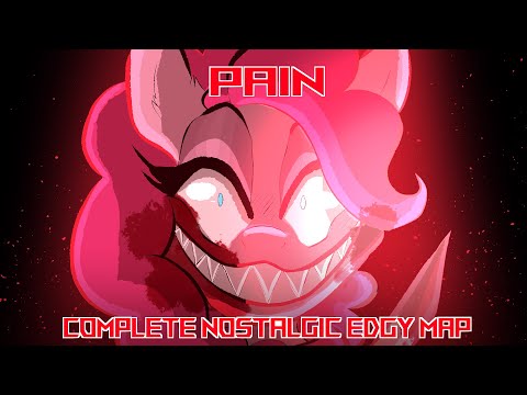 ❗ ❗  PAIN ❗ ❗  ║《COMPLETE EDGY NOSTALGIC MAP》║ [TWS IN DESC.]