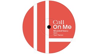 SG Lewis, Tove Lo - Call On Me (SILK 