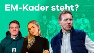 Wen nimmt Nagelsmann noch mit? Das ist der deutsche EM-Kader! l Das Themenfrühstück