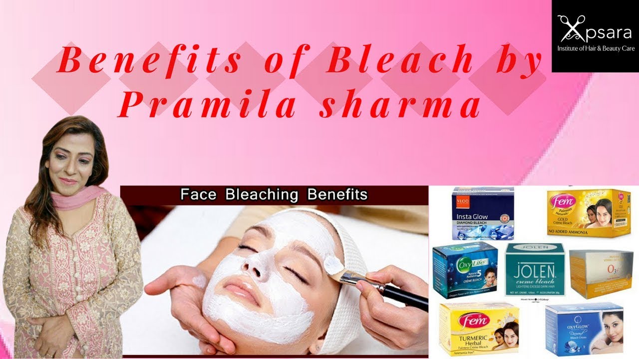 Benefits of Bleach (in hindi) By Apsara beauty parlor YouTube