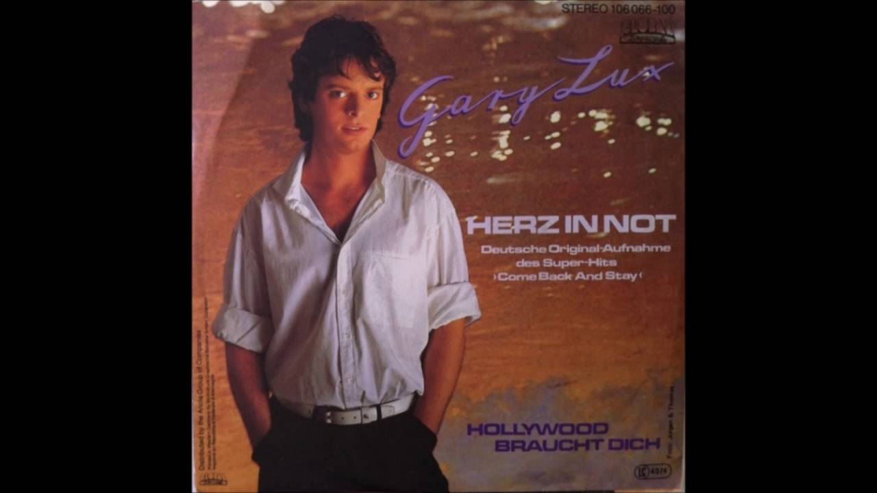 Gary Lux - Herz in Not (Deutsche Originalversion ''Come back and stay'')