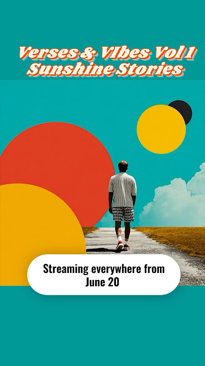 “Verses & Vibes Vol. 1- Sunshine Stories”